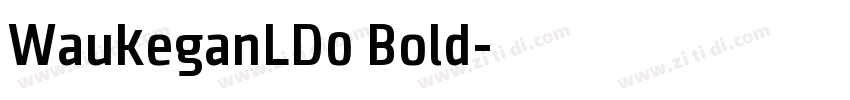 WaukeganLD0 Bold字体转换